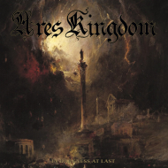 ARES KINGDOM In Darkness at Last [CD]